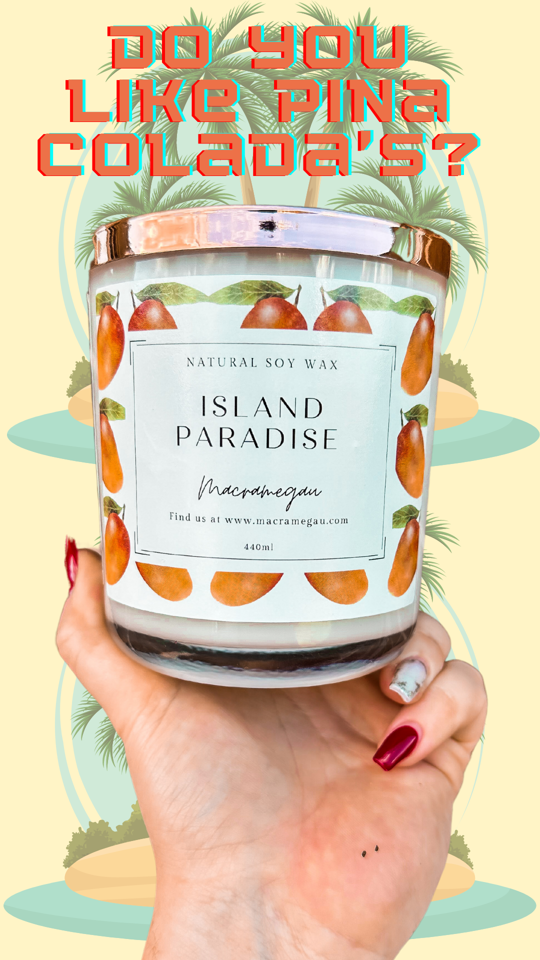 Island Paradise - NATURAL SOY CANDLE - 440MLS – Macramegau